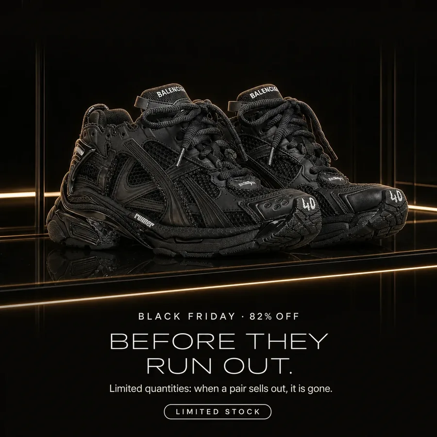 Black Friday, 82% off: before they run out. Limited quantities: when a pair sells out, it is gone.