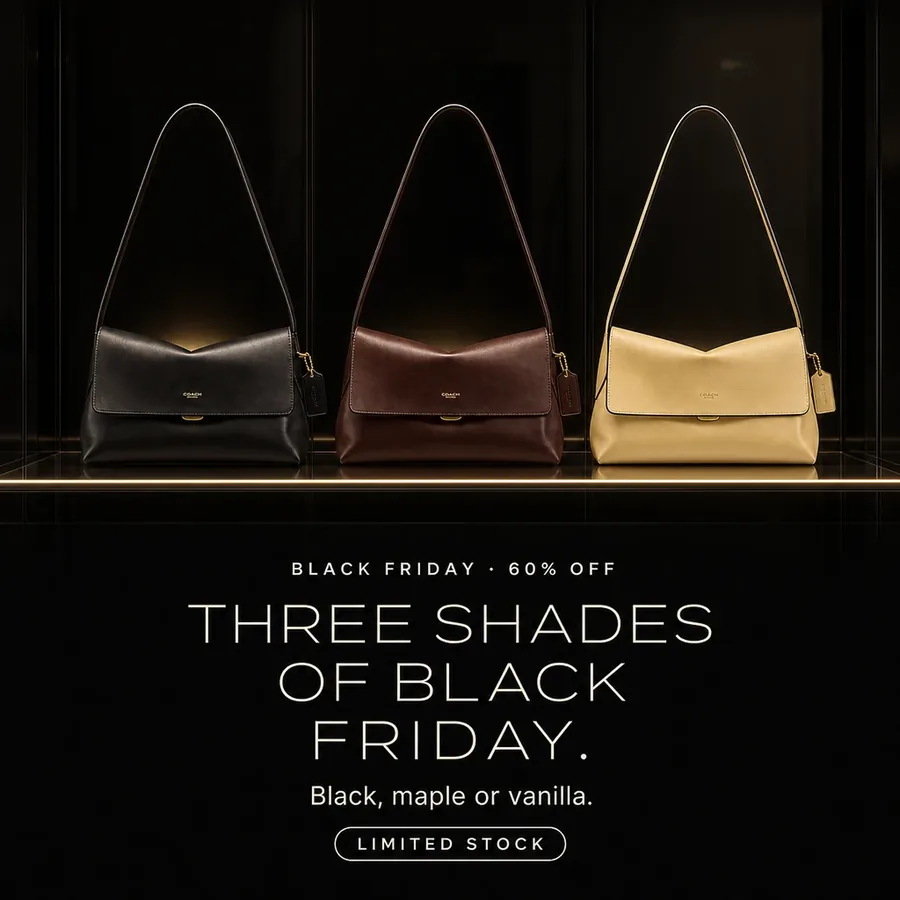 Black Friday, 60% off: three shades of Black Friday, the Chelsea 30 in black, maple or vanilla. Limited stock.