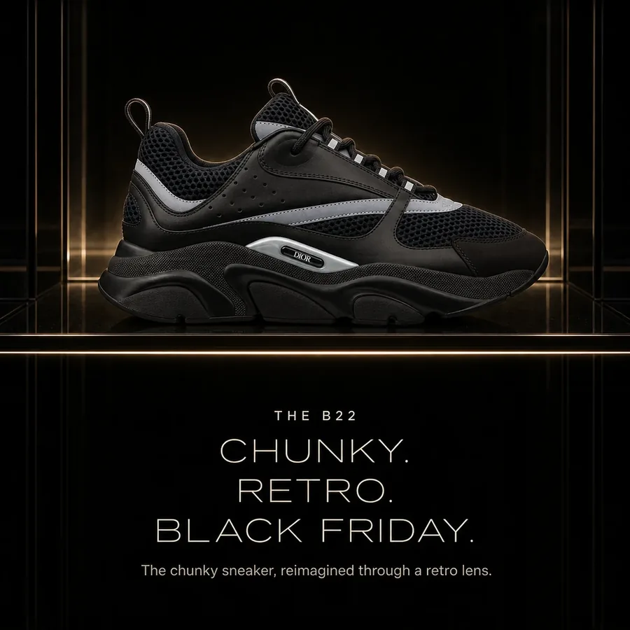 Chunky, retro, Black Friday: the Dior B22 reimagines the chunky sneaker through a retro lens.