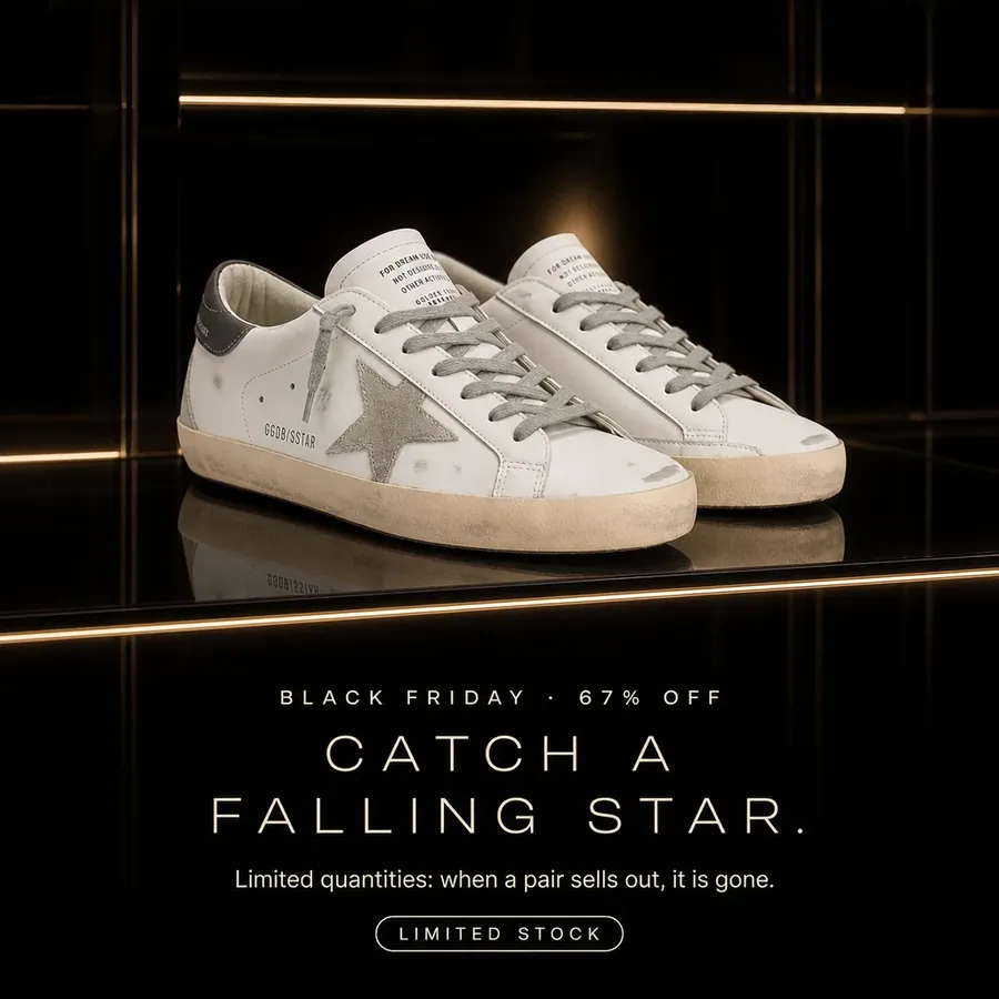 Black Friday, 67% off: catch a falling star. Limited quantities: when a pair sells out, it is gone.