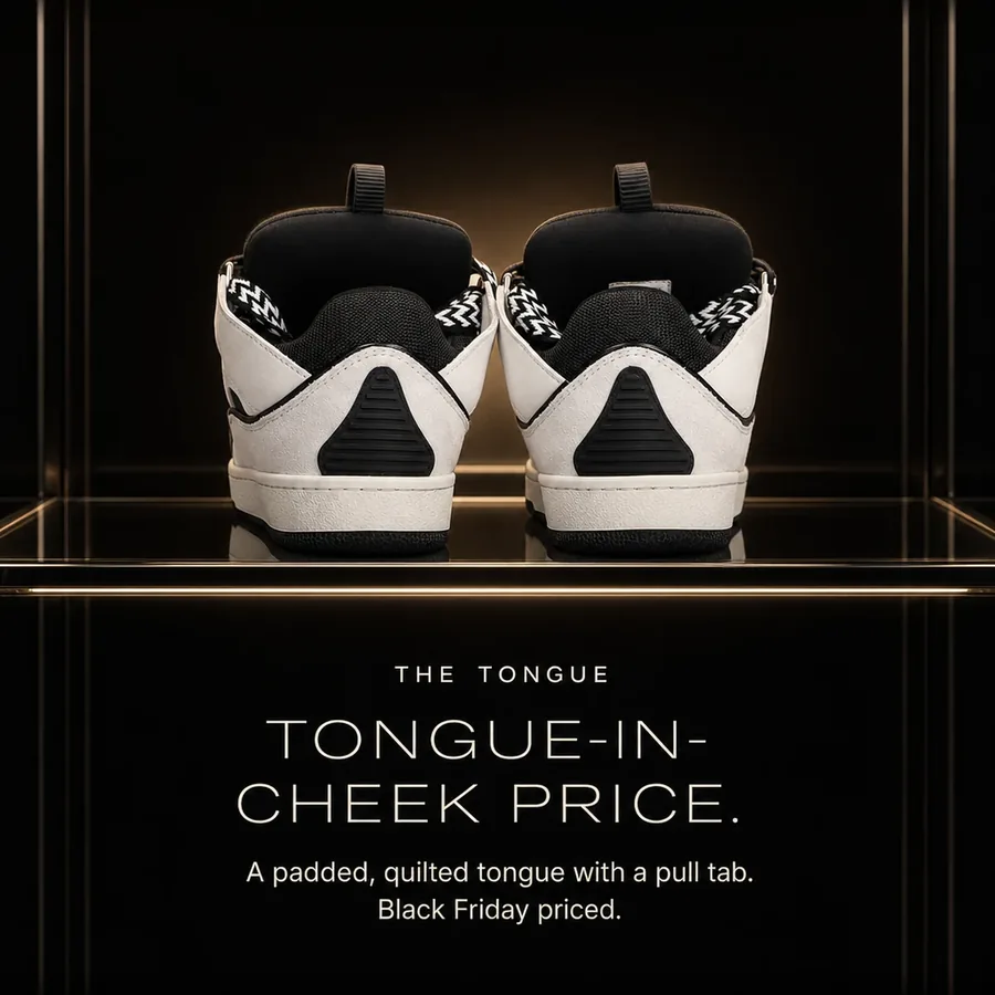 Tongue-in-cheek price: a padded, quilted tongue with a pull tab on the Lanvin Curb. Black Friday priced.