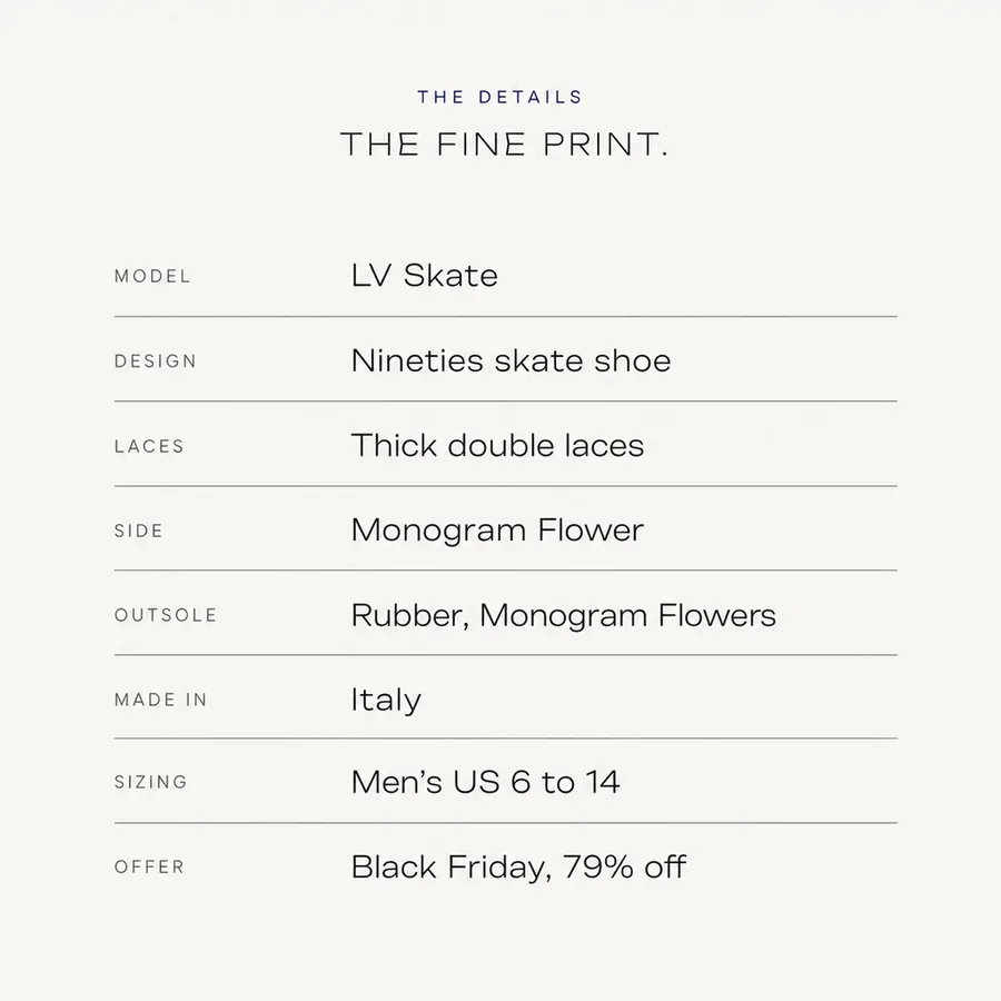 The fine print: LV Skate, a Nineties skate shoe with thick double laces, made in Italy. Black Friday, 79% off.