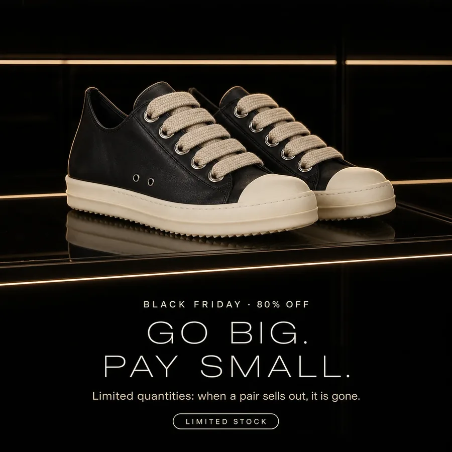 Black Friday, 80% off: go big, pay small. Limited quantities: when a pair sells out, it is gone.