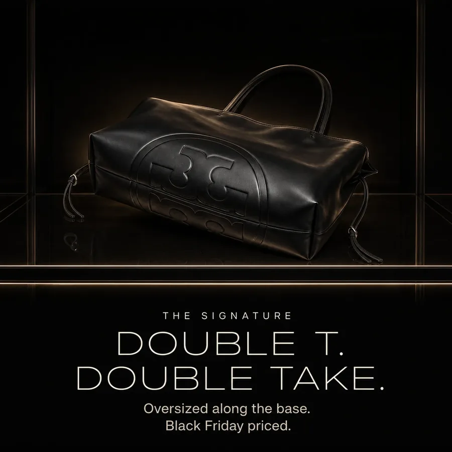 Double T, double take: Ella's signature Double T, oversized and embossed along the base, Black Friday priced.